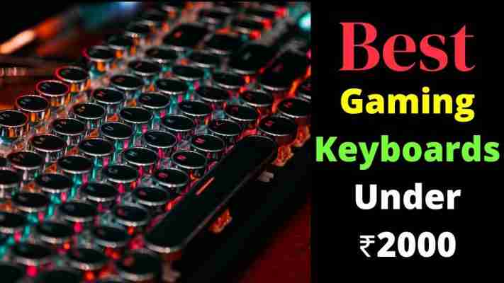 best gaming keyboard under 2000