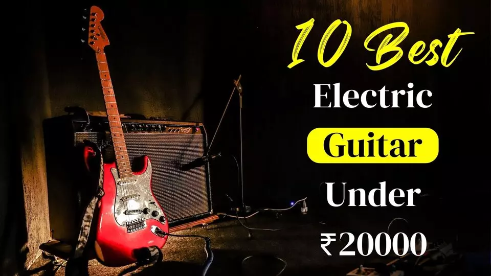 best-electric-guitar-under-20000